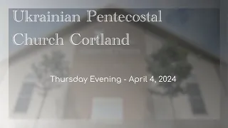 04/04/2024 | Thursday Evening Service