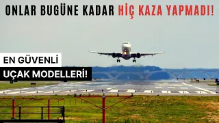 HİÇ KAZA YAPMAYAN UÇAK MODELLERİ! | EN GÜVENLİ UÇAKLAR!