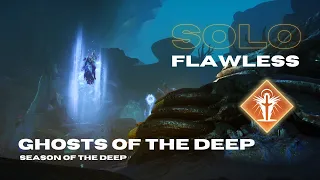 Solo Flawless Dungeon "Ghosts of the Deep" - Solar Warlock - Season of the Deep - Destiny 2