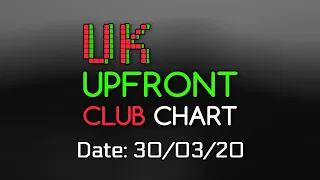 🇬🇧 UK CLUB CHARTS (30/03/2020) | MUSIC WEEK | UPFRONT x COMMERCIAL POP x URBAN