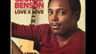 George Benson - Love X Love (Extended Remix)