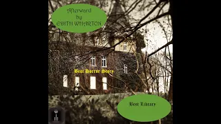 Afterward By Edith Wharton || Best Audio Horror Story ||