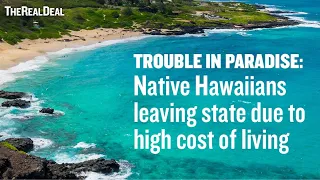 Native Hawaiians Leaving State Due to High Cost Of Living | TRD News