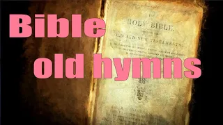 Best Bible old hymns (no instruments)  | Worship Hymnsl Hymns | Beautiful , Relaxing #GHK #JESUS