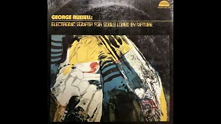 George Russell - Electronic Sonata For Souls Loved By Nature [FULL ALBUM] LP