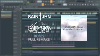 FREE FLP || SAINt JHN - Roses (Said The Sky Tiktok Remix) [Full Remake FL Studio]