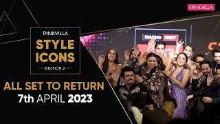 Pinkvilla Style Icons Awards Edition 2 - All Set To Return