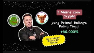 Invest Now ‼️ 5 Meme coin Crypto Terbaik yang Layak di Beli Pada Mei 2024 (profit up 60.000%)