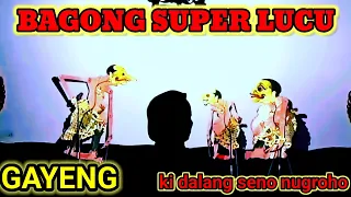 WAYANG KULIT BAGONG SUPER LUCU ✓KI DALANG SENO NUGROHO