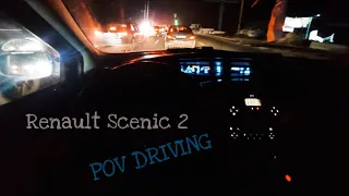 2006 Renault Scenic 2 1.9 dci - POV TEST DRIVE / NIGHT #renault #scenic #scenic2 #povdrive