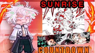 Hashiras React To SUNRISE COUNTDOWN // Part 4 // Infinity Castle Arc Series// TW IN DESC