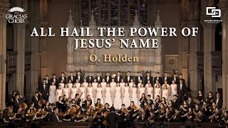 [Gracias Choir] O.Holden : All Hail The Power Of Jesus’ Name / Eunsook Park