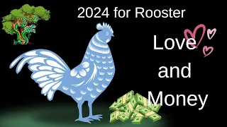 Rooster – Chinese astrology 2024: Love and Money Predictions