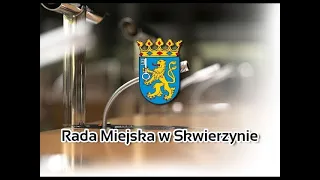 LXV Sesja Rady Miejskiej w Skwierzynie - 22 czerwca 2023