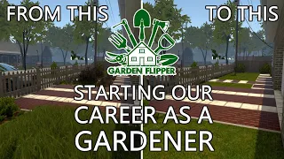 Garden Flipper Xbox Starting Our Career as a Gardener