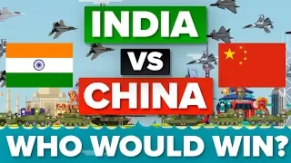 India vs China - Who Would Win? Military Comparison