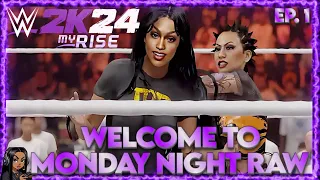 #WWE2K24 MYRISE EP.1: WELCOME TO MONDAY NIGHT RAW