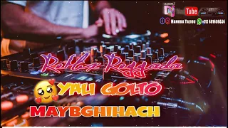 REGGADA LIVE 2021 HBEEL - YaLi Golto MaYbghihach 💥 bOOm 💥 New 🎼 ⚠️ Remix DJ TaJiou