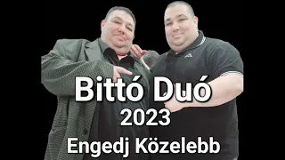 Bittó Duó 2023 - Engedj közelebb(cover)