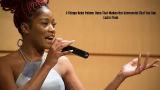 3 Things Keke Palmer Has Done That Makes Her Successful That I Have Learned