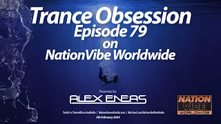 Classic Trance on Vinyl | Trance Obsession - Nationvibe Worldwide | Alex Eneas & Nathan Hunt Show 3