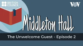 The Unwelcome Guest - Episode 2