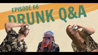 Backpacker Radio #66 | Drunk Q&A (COVID-19, Thru-Hiking Purism, and Emergency Toilet Paper)