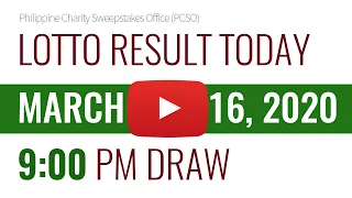 Lotto Result Today March 16, 2020 9PM (6/55, 6/45, 4D, 3D/Swertres, 2D/EZ2, STL)