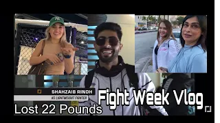 Shahzaib Rind | Fight week Vlog  America | Karate Combat | lost 22 pounds in A week | weight loss |