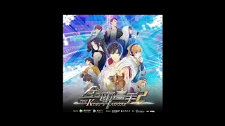 全职高手2 原声带 《Our Glory Road》完整版 || The King's Avatar Season 2 ED full