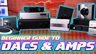 AUDIO 101: Beginner Guide to DACS and AMPS