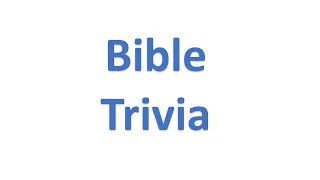 Bible Trivia part 78