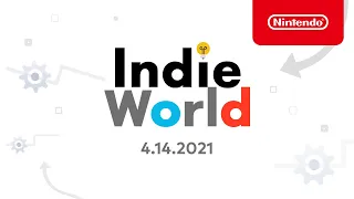 Indie World Showcase 4.14.2021 - Nintendo Switch