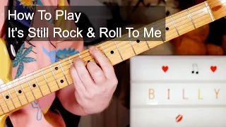 'It's Still Rock & Roll To Me' Billy Joel Guitar Lesson