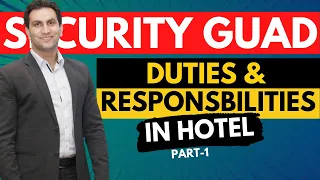 What are SECURITY GUARD Duties and Responsibilities in Hotel Part-1 | Security guard in Dubai.