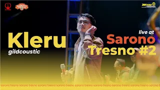 GILDCOUSTIC - KLERU | LIVE PERFORM !! SARONO TRESNO FESTIVAL #2 2023