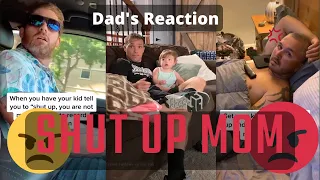 "SHUT UP MOM" The Best Dads Reactions 2022 PART 1 | TikTok Compilation |
