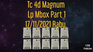 Part 1 = Tc 4d Magnum Lp Mbox 17/11/2021 Rabu.