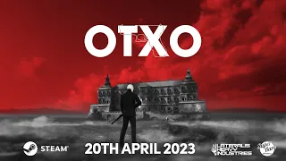 OTXO ⚪ RELEASE DATE TRAILER