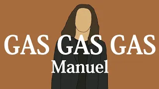 【和訳】Manuel - Gas Gas Gas