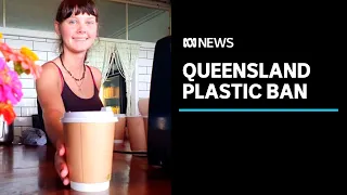 Queensland set to ban single-use plastics from September | ABC News