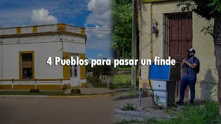 4 Pueblos para pasar un FIN DE  SEMANA | Interior de Buenos Aires