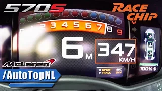 676HP McLaren 570S RACECHIP 0-347km/h!! ACCELERATION & TOP SPEED by AutoTopNL