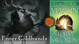 Enter Coldhands - ASOS Sam III read-through - A Song of Ice and Fire