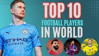 Top 10 football players in world