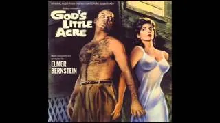 God's Little Acre | Soundtrack Suite (Elmer Bernstein)