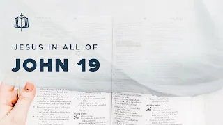 John 19 | Jesus' Death | Bible Study