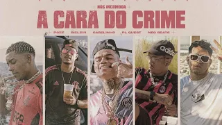 MC Poze do Rodo - A Cara do Crime "NÓS INCOMODA"- Bielzin | PL Quest | MC Cabelinho (prod. Neobeats)