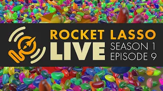 Rocket Lasso Live S1 Ep 9