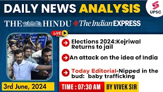 3rd June 2024 | Daily Newspaper Analysis | The Hindu & Indian Express Editorial Analysis | Vivek sir
